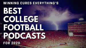 Read more about the article Best College Football Podcasts for 2020