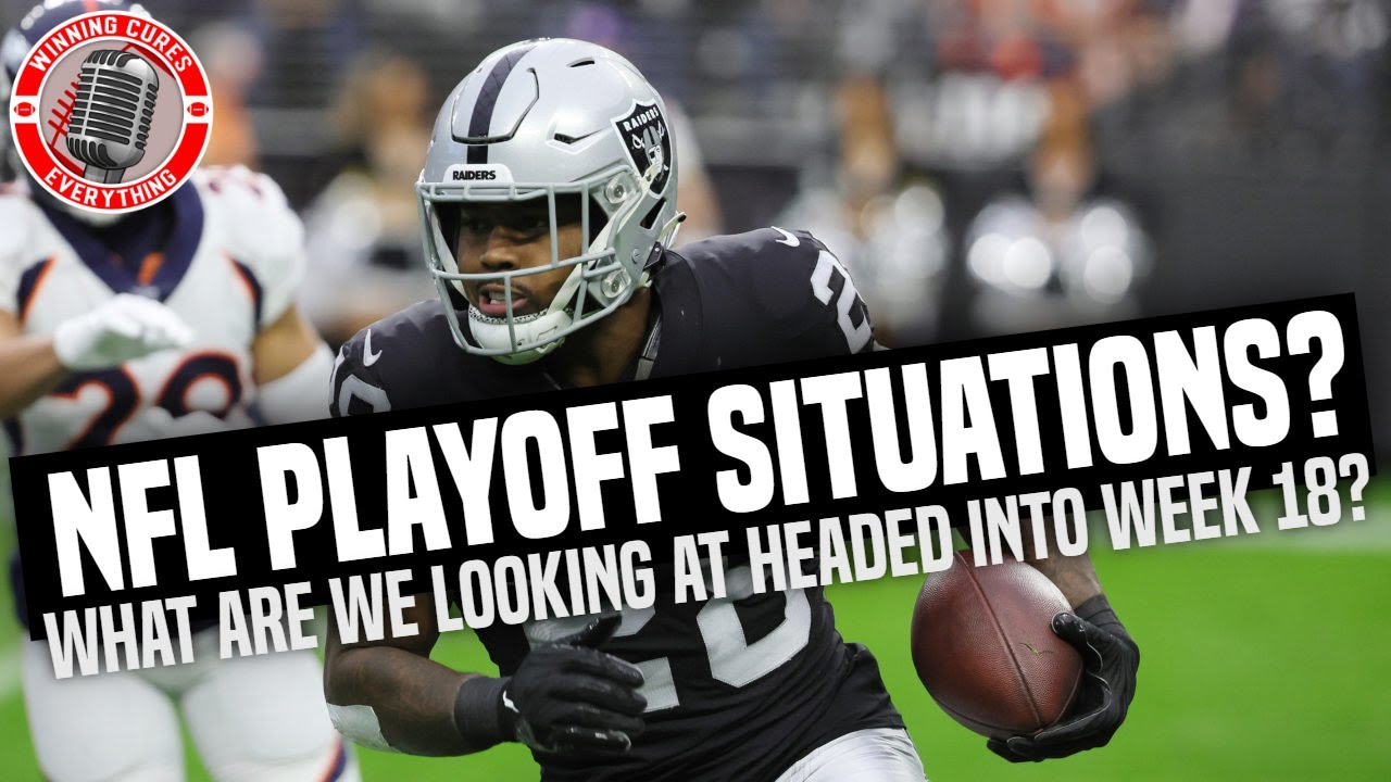 Read more about the article 2022 NFL Playoff Situations heading into Week 18