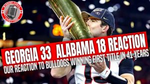 Read more about the article Georgia vs Alabama CFP National Championship Reaction & Recap College Football 2021