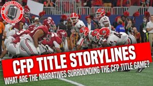 Read more about the article Georgia vs Alabama College Football Playoff CFP National Championship storylines