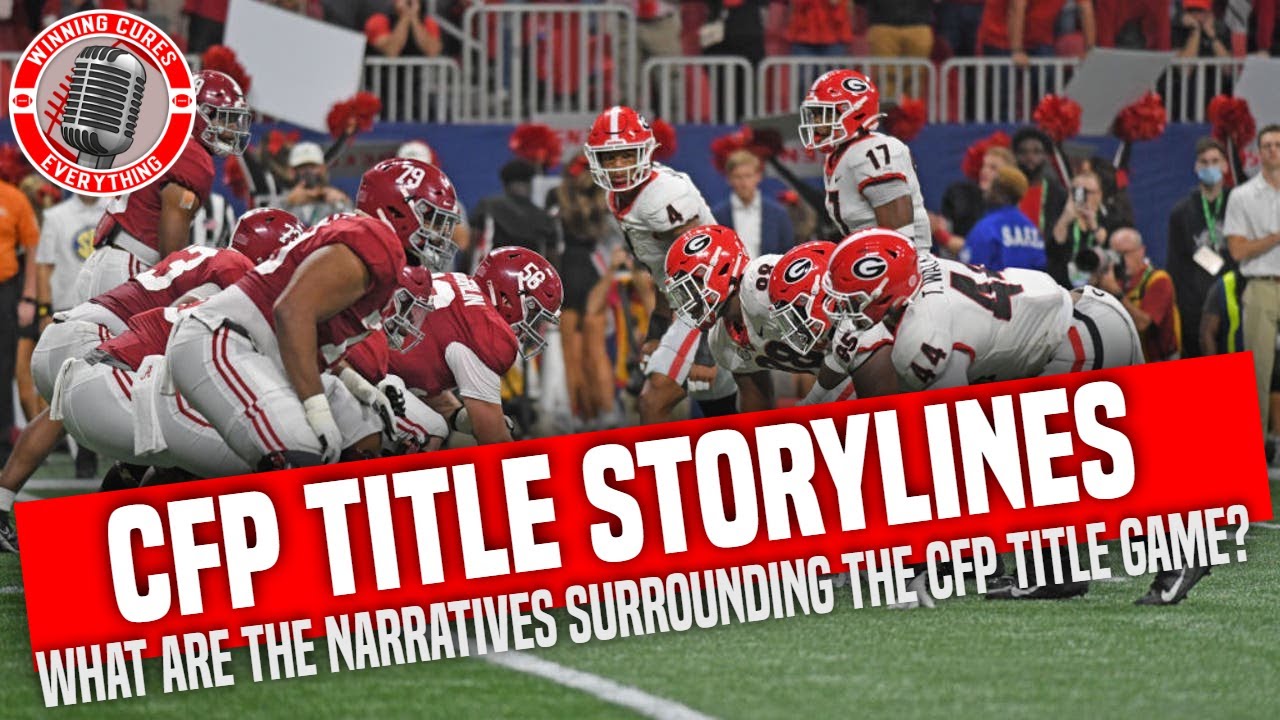 Read more about the article Georgia vs Alabama College Football Playoff CFP National Championship storylines