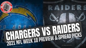 Read more about the article LA Chargers vs Las Vegas Raiders 2021 NFL Week 18 Picks Against the Spread, Predictions