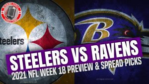 Read more about the article Pittsburgh Steelers vs Baltimore Ravens 2021 NFL Week 18 Picks Against the Spread, Predictions