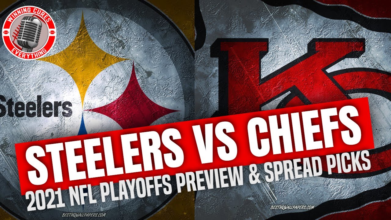 Pittsburgh Steelers vs Kansas City Chiefs 2021 NFL Playoffs Picks