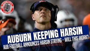 Read more about the article Auburn football keeping coach Bryan Harsin – will this work?