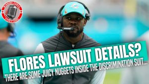 Read more about the article Brian Flores vs NFL lawsuit, tampering, tanking & what happens next?