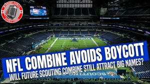 Read more about the article NFL combine avoids boycott by changing covid policies