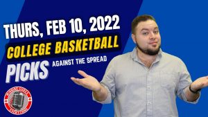 Read more about the article Thursday 2/10/22: Gary’s Free NCAA College Basketball Picks & Predictions against the spread