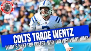 Read more about the article Colts trade Carson Wentz to Washington Commanders, but why did Washington want him?