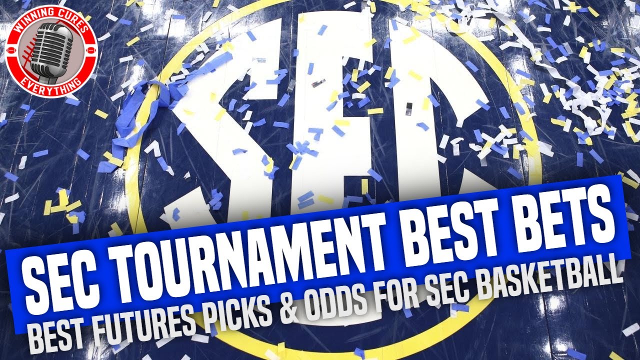 Read more about the article SEC basketball tournament 2022 best bets and futures picks