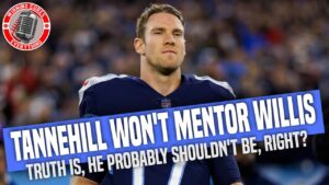 Read more about the article Ryan Tannehill probably should not be mentoring Malik Willis, right?