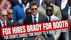 Read more about the article Tom Brady signs massive contract to enter FOX NFL booth after he retires