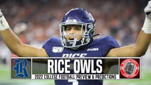 Read more about the article Rice Owls 2022 Football Predictions & Preview