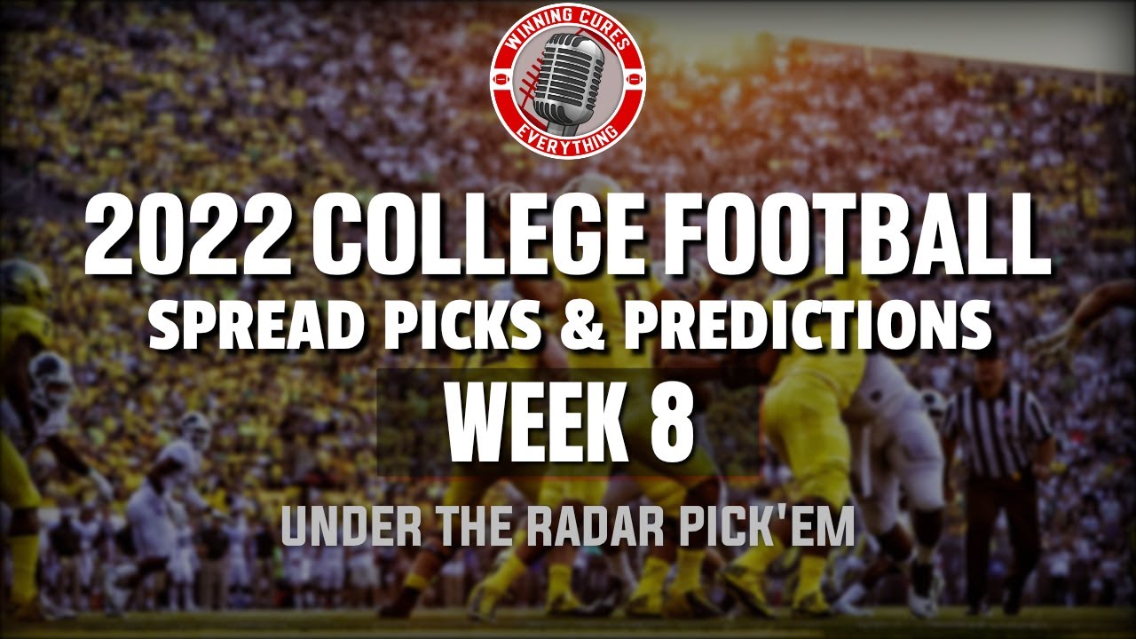 Read more about the article 10/20 College Football Week 8 Picks Against the Spread 2022 Under the Radar Predictions