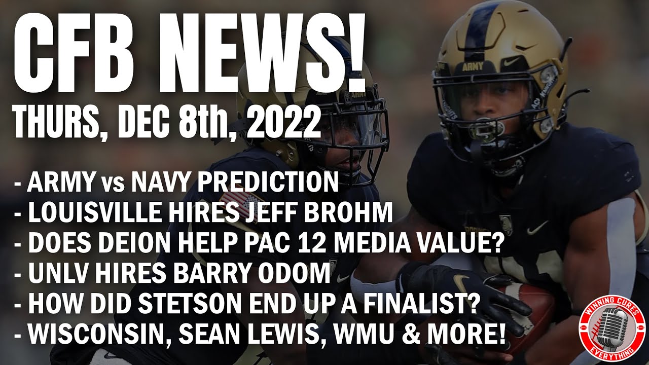 Read more about the article 12/8 Army vs Navy prediction, Brohm hired at Louisville, UNLV hires Odom, Deion Sanders Pac 12 TV? etc