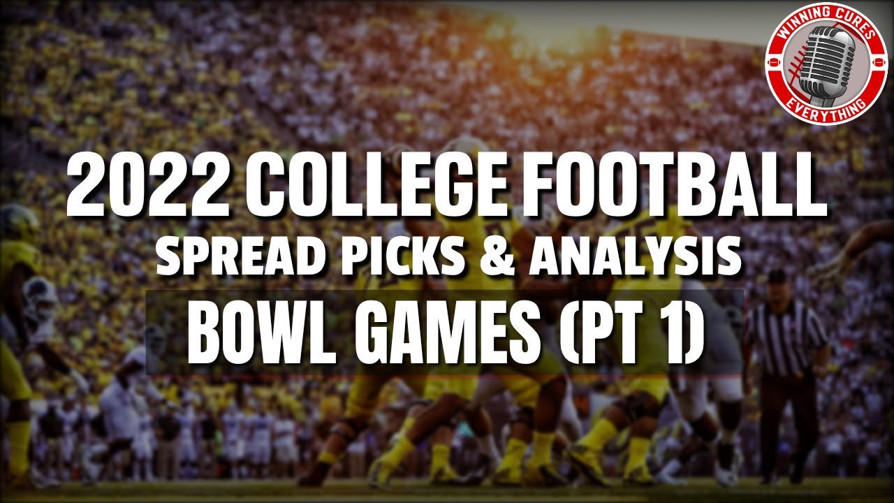 College Football Bowl Picks (Part 1) Against the Spread 2022